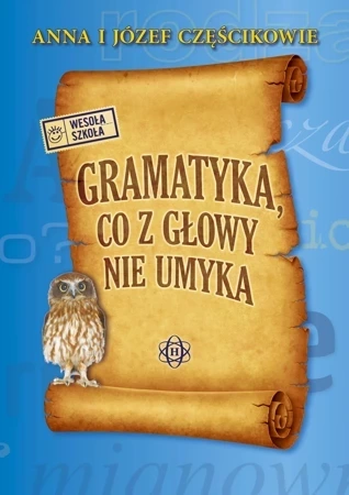 Gramatyka co z głowy nie umyka w.2023