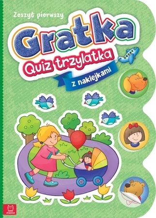 Gratka-Quiz trzylatka. Zeszyt 1