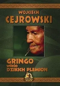 Gringo wśród dzikich plemion (dodruk 2016)