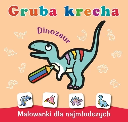 Gruba krecha. Dinozaur