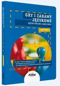 Gry i zabawy językowe. J. polski jako obcy. A0/A1