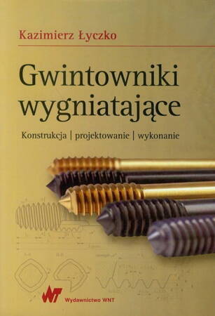 Gwintowniki Wygniatające