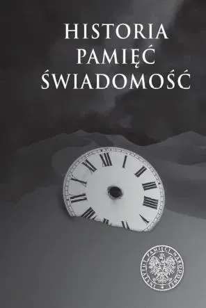 Historia. Pamięć. Świadomość