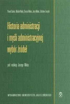 Historia administracji i myśli administracyjnej (dodruk 2019)