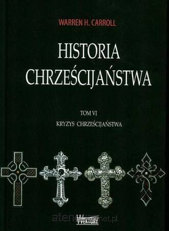 Historia chrześcijaństwa T6 Kryzys chrześcijaństwa