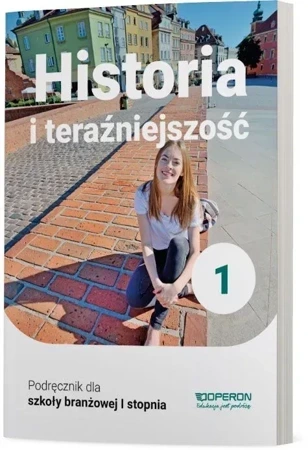 Historia i teraźniejszość podręcznik 1 szkoła branżowa