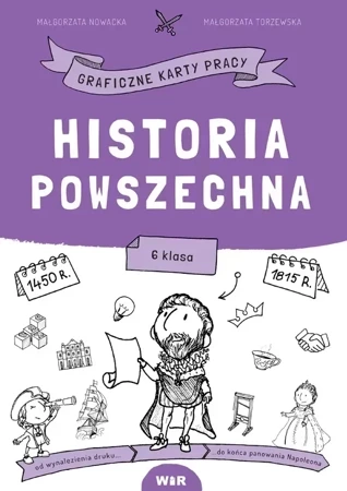 Historia powszechna Graficzne karty pracy dla klasy 6