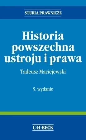 Historia powszechna ustroju i prawa (wyd. 5/2015)