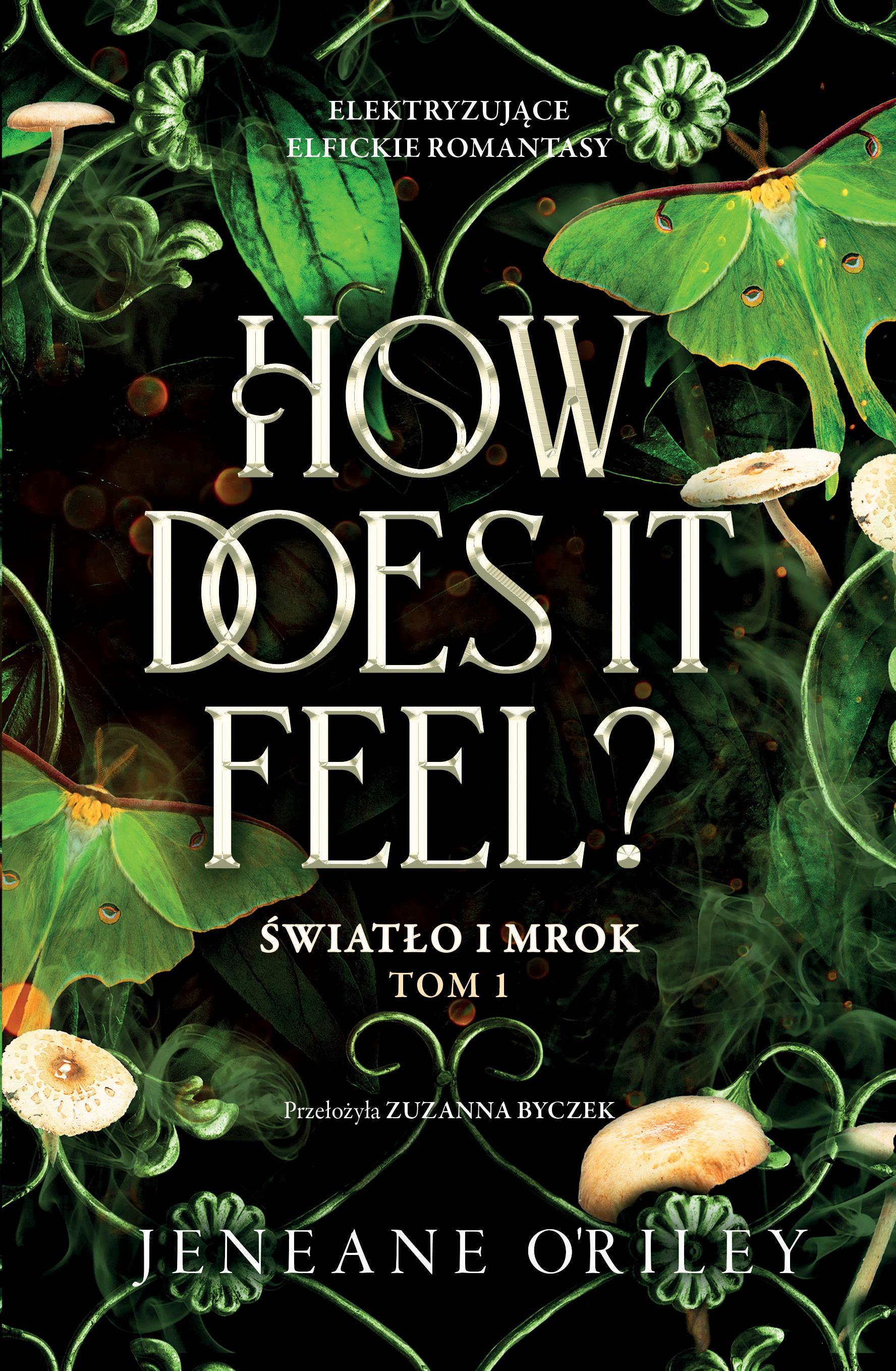 How Does It Feel? Światło i mrok. Tom 1