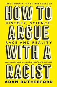 How To Argue with a Racist