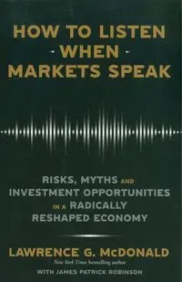 How to Listen When Markets Speak