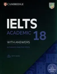 IELTS 18 Academic Authentic practice tests with Answers with Audio with Resource Bank