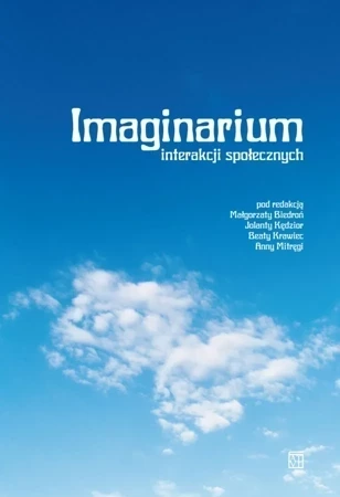 Imaginarium interakcji społecznych