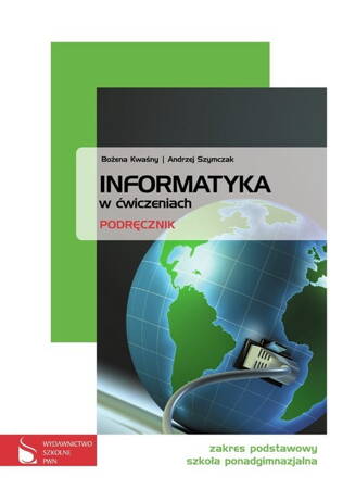 Informatyka W Ćwiczeniach Podręcznik