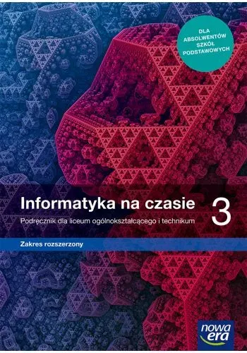 Informatyka na czasie podręcznik 3 liceum i technikum zakres rozszerzony