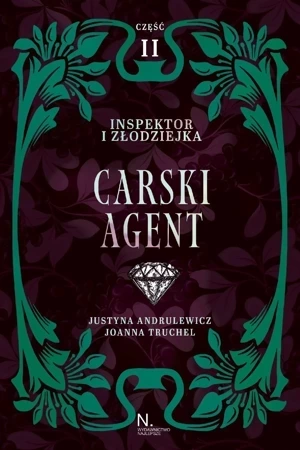 Inspektor i złodziejka Tom 1 Część 2 Carski agent