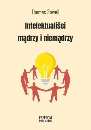 Intelektualiści mądrzy i niemądrzy