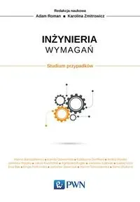 Inżynieria wymagań Studium przypadków