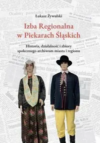 Izba Regionalna w Piekarach Śląskich