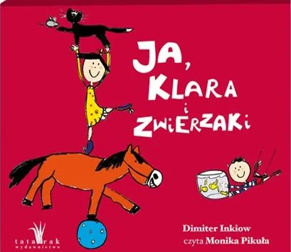 Ja, Klara i zwierzaki (audiobook)