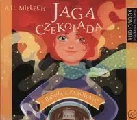 Jaga Czekolada i Baszta czarownic audiobook