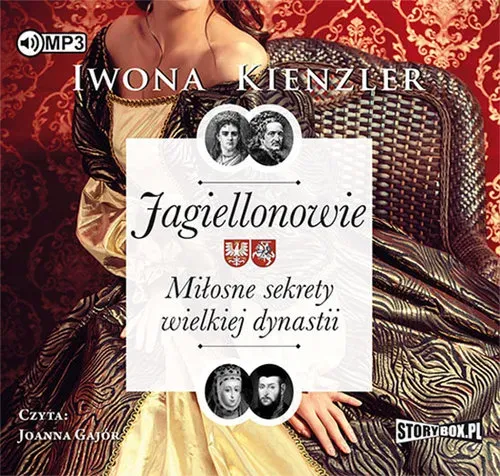 Jagiellonowie. Miłosne sekrety... Audiobook