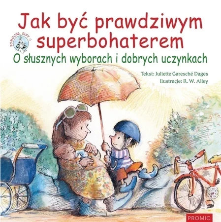 Jak być prawdziwym superbohaterem