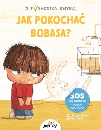 Jak pokochać bobasa? Z poradnika smyka