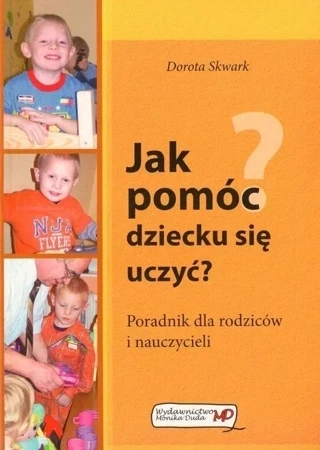 Jak pomóc dziecku się uczyć?