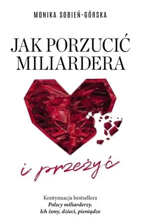 Jak porzucić miliardera… i przeżyć