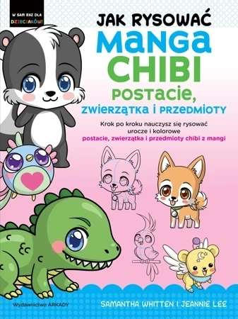 Jak rysować Manga Chibi postacie, zwierzątka i przedmioty