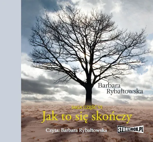 Jak to się skończy. Saga część VI audiobook