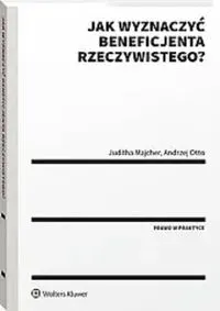 Jak wyznaczyć beneficjenta rzeczywistego?