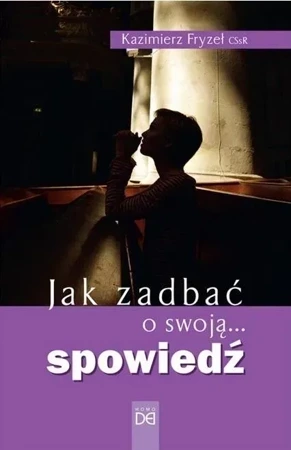 Jak zadbać o swoją... spowiedź