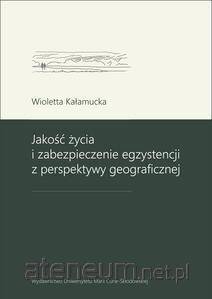 Jakość życia i zabezpieczenie egzystencji...