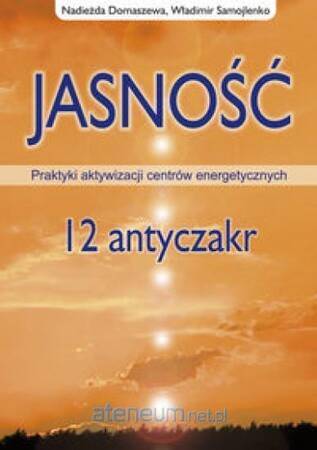 Jasność. 12 antyczakr