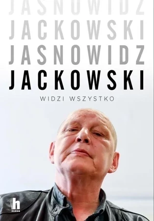 Jasnowidz Jackowski. Niesamowity dar. Życie prywatne. Kulisy pracy