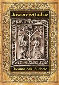 Jaworowi ludzie. Rzecz o czasach Bolka II Świdnickiego (wyd. 2022)