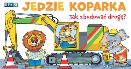 Jedzie koparka – rozkładanka. Jak zbudować drogę?