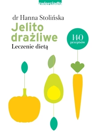 Jelito drażliwe. Leczenie dietą