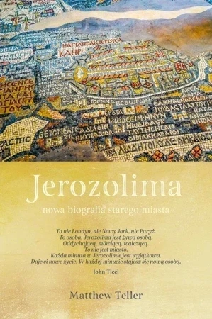 Jerozolima Nowa biografia starego miasta