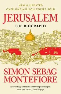 Jerusalem: The Biography