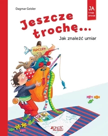 Jeszcze trochę jak znaleźć umiar