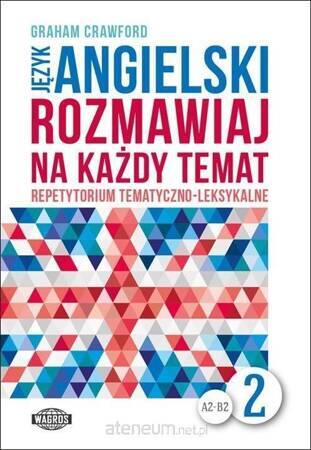 Język angielski Rozmawiaj na każdy temat 2