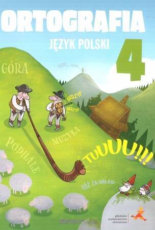 Język polski ortografia dla kalsy 4 zasady i ćwiczenia