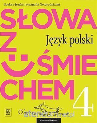 Język polski słowa z uśmiechem zeszyt ćwiczeń dla klasy 4 szkoły podstawowej 179302