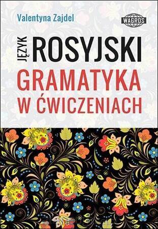 Język rosyjski Gramatyka w ćwiczeniach