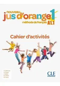 Jus d'orange nouveau 1 A1.1 Ćwiczenia