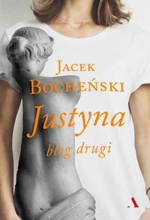 Justyna. Blog drugi