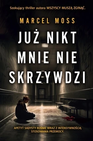 Już nikt mnie nie skrzywdzi